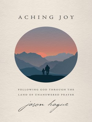 cover image of Aching Joy